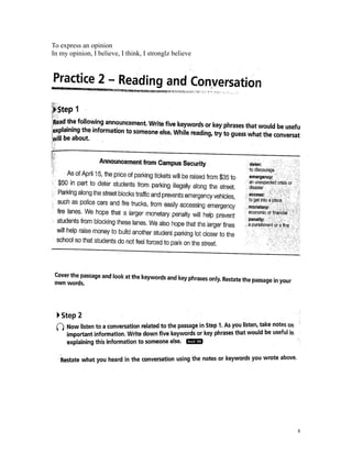 8 
To express an opinion 
In my opinion, I believe, I think, I stronglz believe 
 