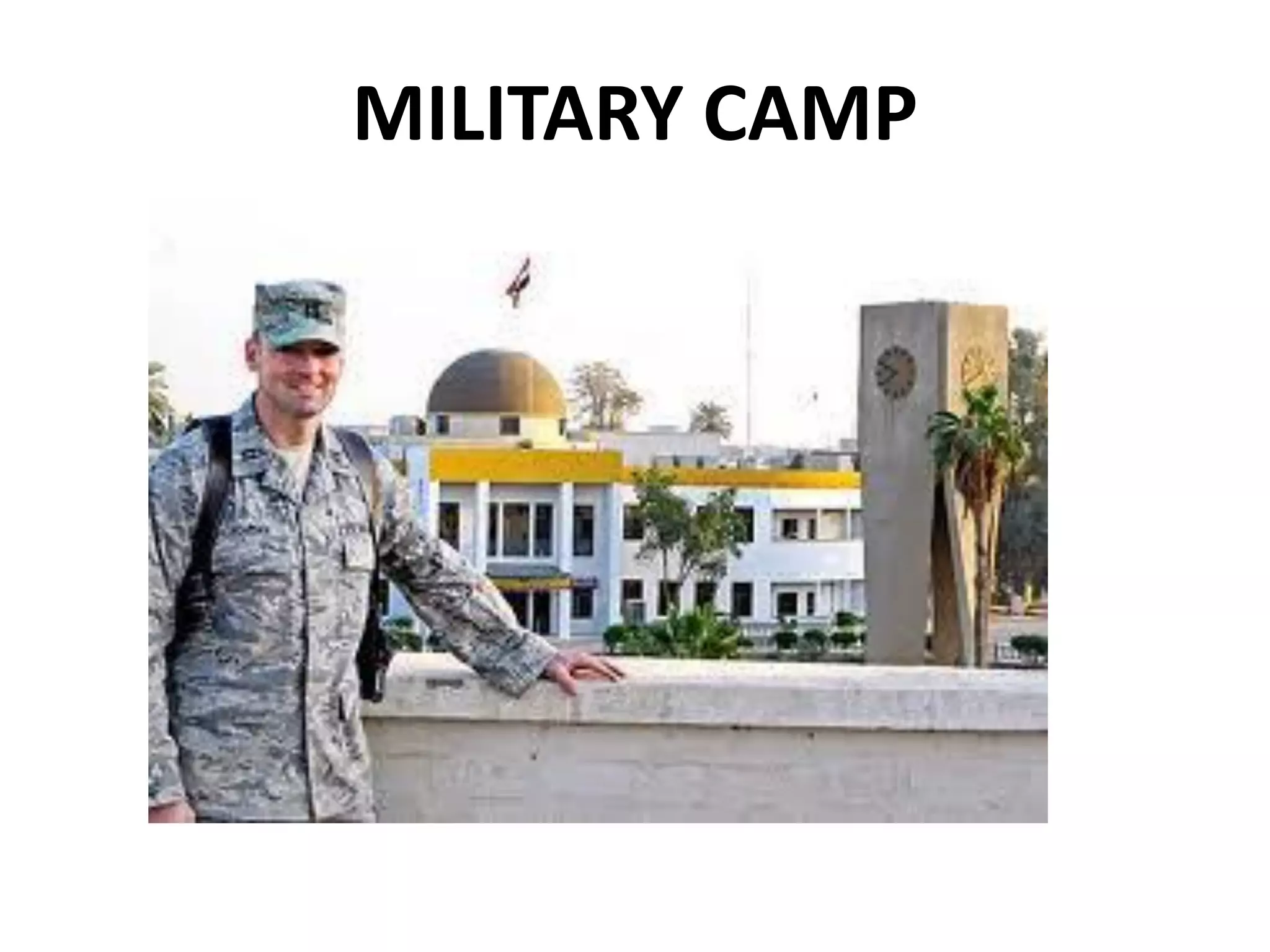 MILITARY CAMP