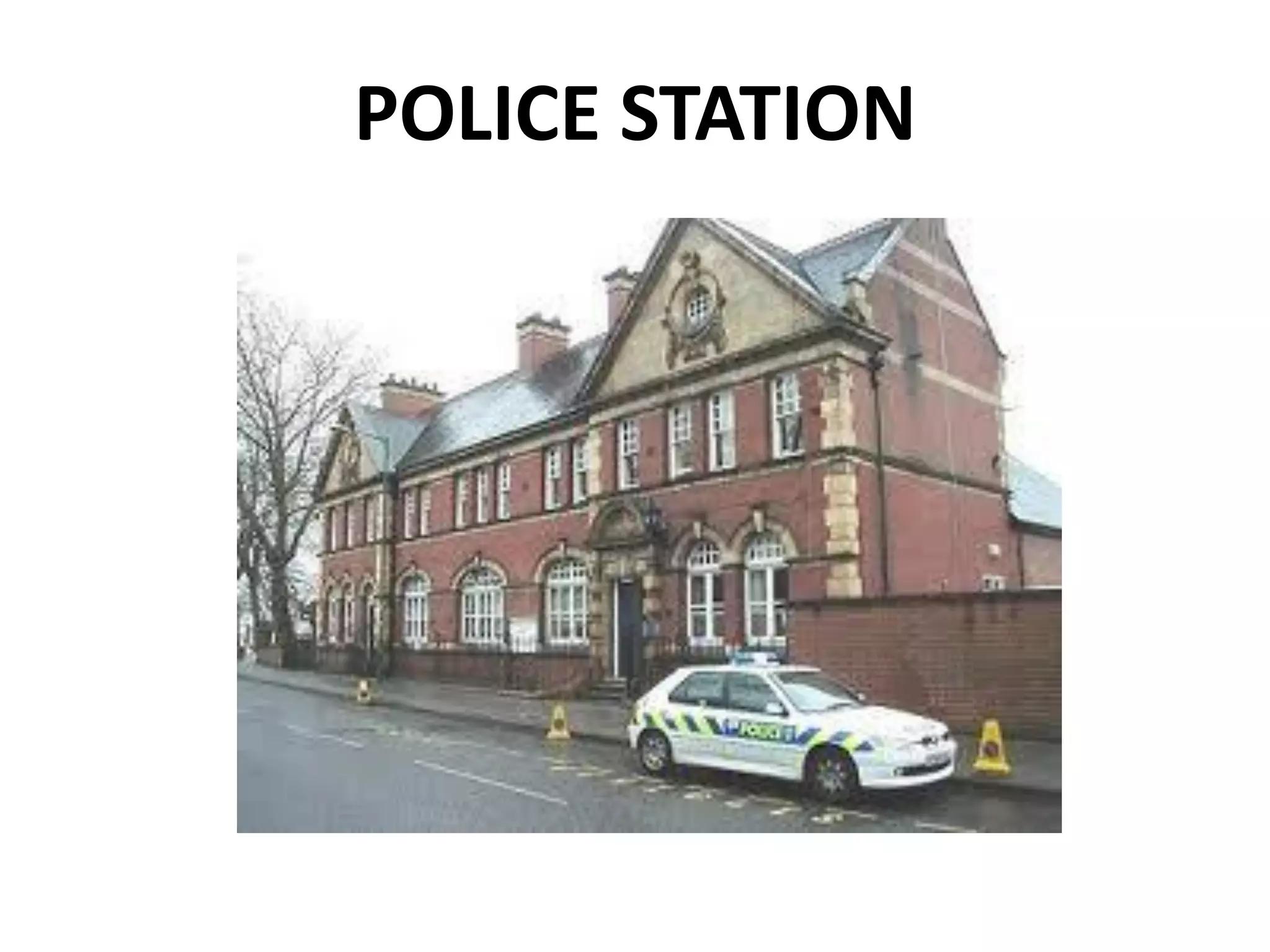 POLICE STATION