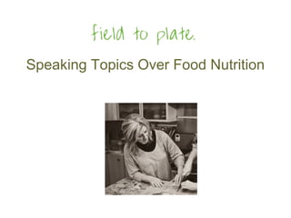 Speaking Topics Over Food Nutrition
 