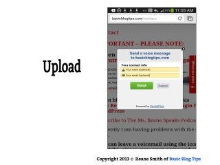 Upload
Copyright 2013 © Ileane Smith of Basic Blog Tips