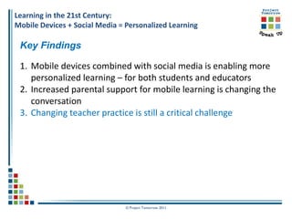 Learning in the 21st Century: Mobile + Social Media = Personalized ...