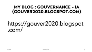 https://gouver2020.blogspot
.com/
7/1/20XX Pitch deck title 32
MY BLOG : GOUVERNANCE - IA
(GOUVER2020.BLOGSPOT.COM)
 