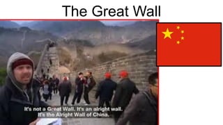 The Great Wall
 