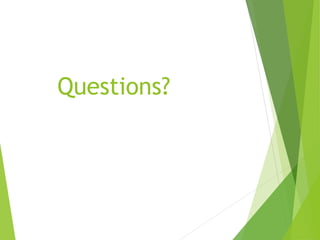Questions?
 