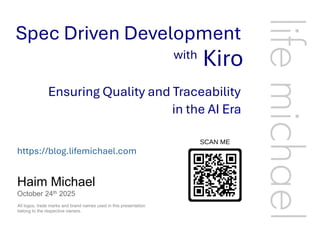 Spec Driven Development with Kiro: Ensuring Quality and Traceability in ...