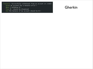 Gherkin

 