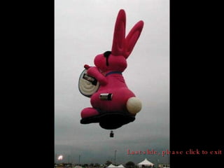 Last slide, please click to exit 