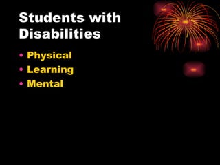 Students with Disabilities Physical Learning Mental 