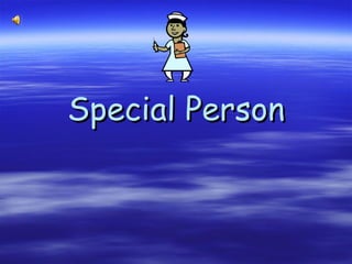 Special Person 