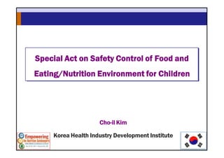 Special Act of Food & Eating, Nutrition for Children in Korea