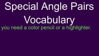 Special angle pair vocab