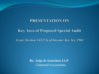 By: Asija & Associates LLP
Chartered Accountants
 