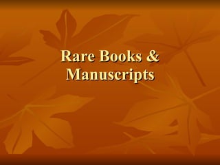 Rare Books & Manuscripts 
