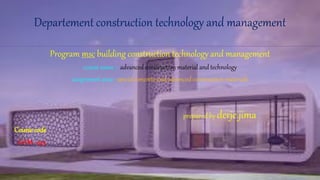Departement construction technology and management
Program msc building construction technology and management
course name :- advanced construction material and technology
assignment area:- special concrete and advanced construction materials
prepared by derje jima
Course code
CoTM–523
 