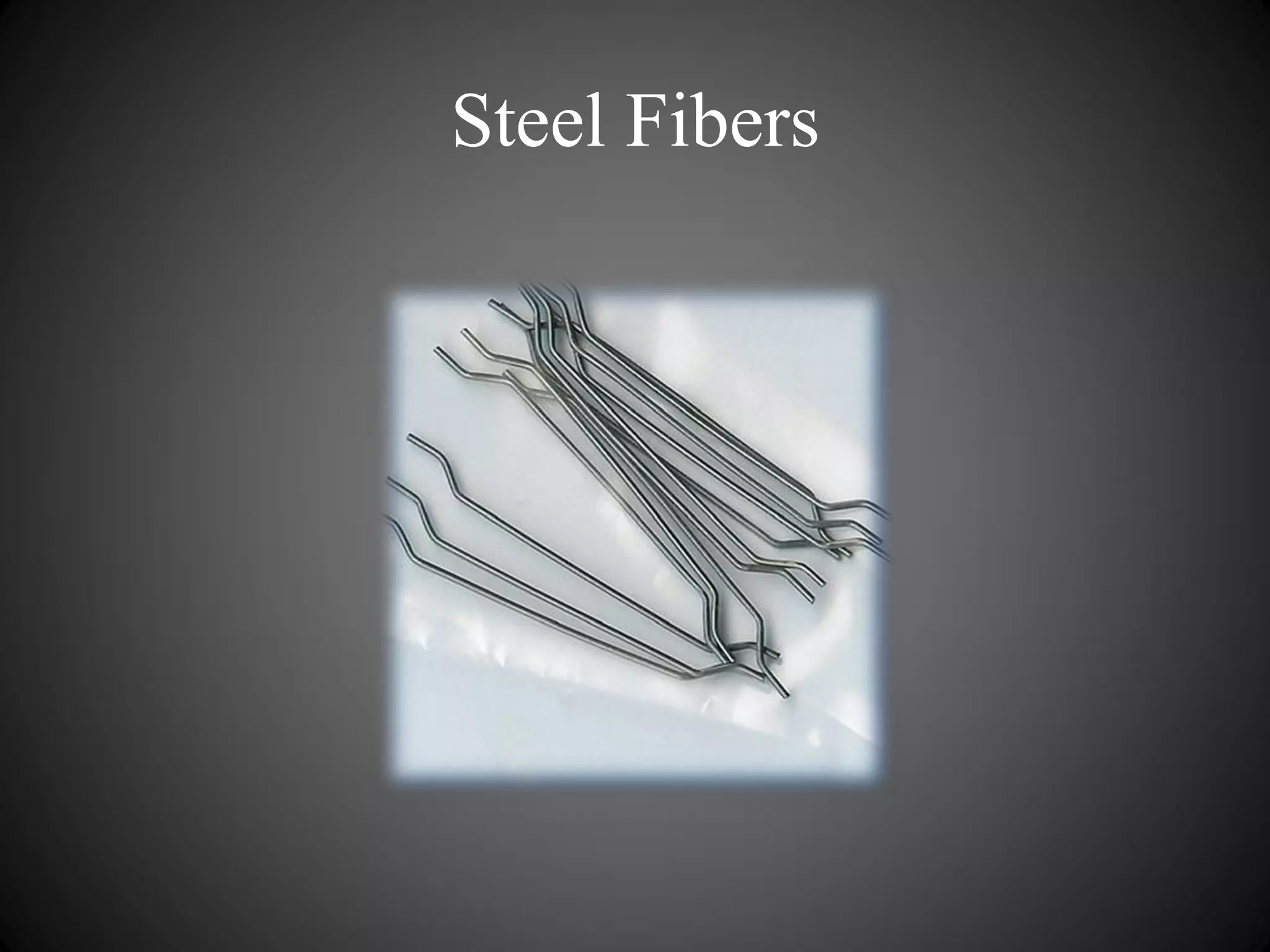 Steel Fibers
 