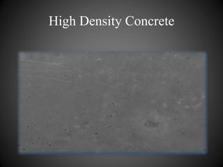 High Density Concrete
 