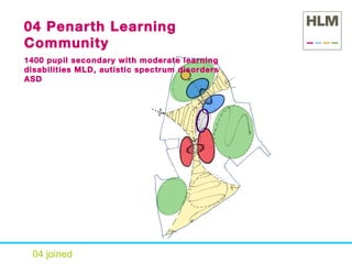 04 joined 04 Penarth Learning Community 1400 pupil secondary with moderate learning disabilities MLD, autistic spectrum disorders ASD 