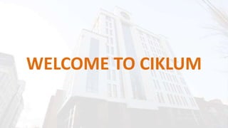 WELCOME TO CIKLUM
 