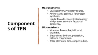 Special Feeding Methods: Enteral and Parenteral Nutrition | PPTX