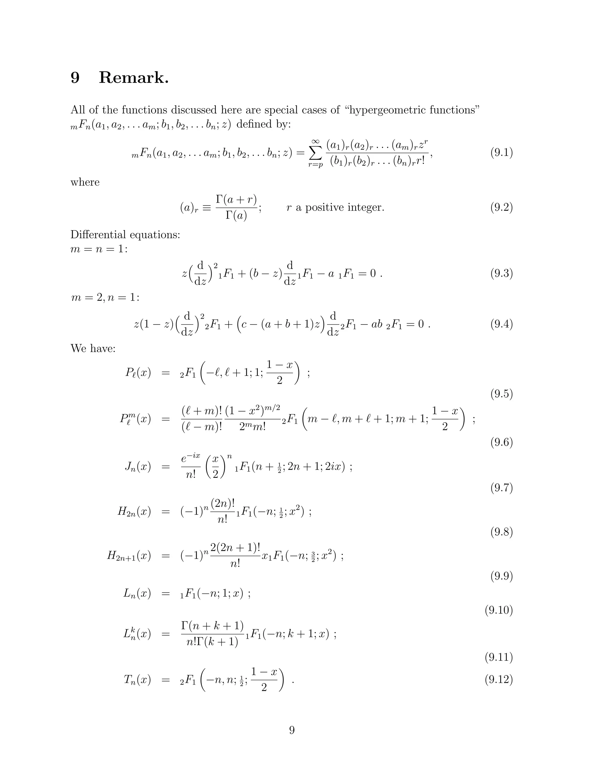 are roots of the equation Jn() = 0. 
Expressions for Jn(x) (for n integer): 
Jn(x) = 
1X 
k=0 
(1)k 
k! (k + n)! 
 x 
2 
n+2k 
= 
1 
2i 
 x 
2 
n 
I 
tn1dt e tx2=4t : (3.5) 
Jn(x) = 
1 
 
Z  
0 
cos (n  x sin ) d : (3.6) 
Recurrence relations (for both Jn and Hn ): 
d 
dx 
fxn Jn(x)g = xn Jn1(x) ; 
Jn1(x) + Jn+1(x) = 
2n 
x 
Jn(x) ; 
J 0 
n(x) = Jn1(x)  
n 
x 
Jn(x) = 
n 
x 
Jn(x)  Jn+1(x) = 1 
2 (Jn1(x)  Jn+1(x)) : (3.7) 
Relations between Hankel and Bessel functions: 
H(1) 
n (x) = 
i 
sin n 
 
eniJn(x)  Jn(x) 
 
; 
H(2) 
n (x) = 
i 
sin n 
 
eniJn(x)  Jn(x) 
 
; (3.8) 
so that 
Jn(x) = 1 
2 
 
H(1) 
 
; 
n (x) + H(2) 
n (x) 
Jn(x) = 1 
2 
 
eniH(1) 
 
: (3.9) 
n (x) + eniH(2) 
n (x) 
3 
 