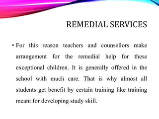 Special guidance services