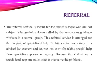 Special guidance services