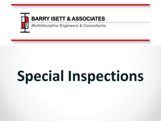 Special Inspections
 