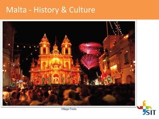 Malta - History & Culture
Village Festa
 