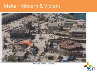 Malta - Modern & Vibrant
Movie Set in Malta - Gladiator
 