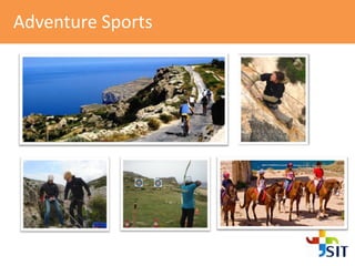 Adventure Sports
 