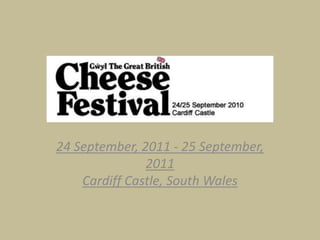 24 September, 2011 - 25 September, 2011Cardiff Castle, South Wales  