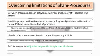 Special issues in conducting Clinical Trial of Medical Devices | PPTX