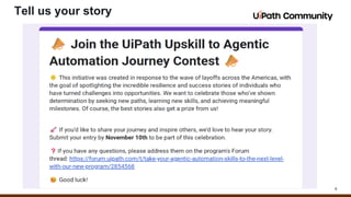 6
Tell us your story
 