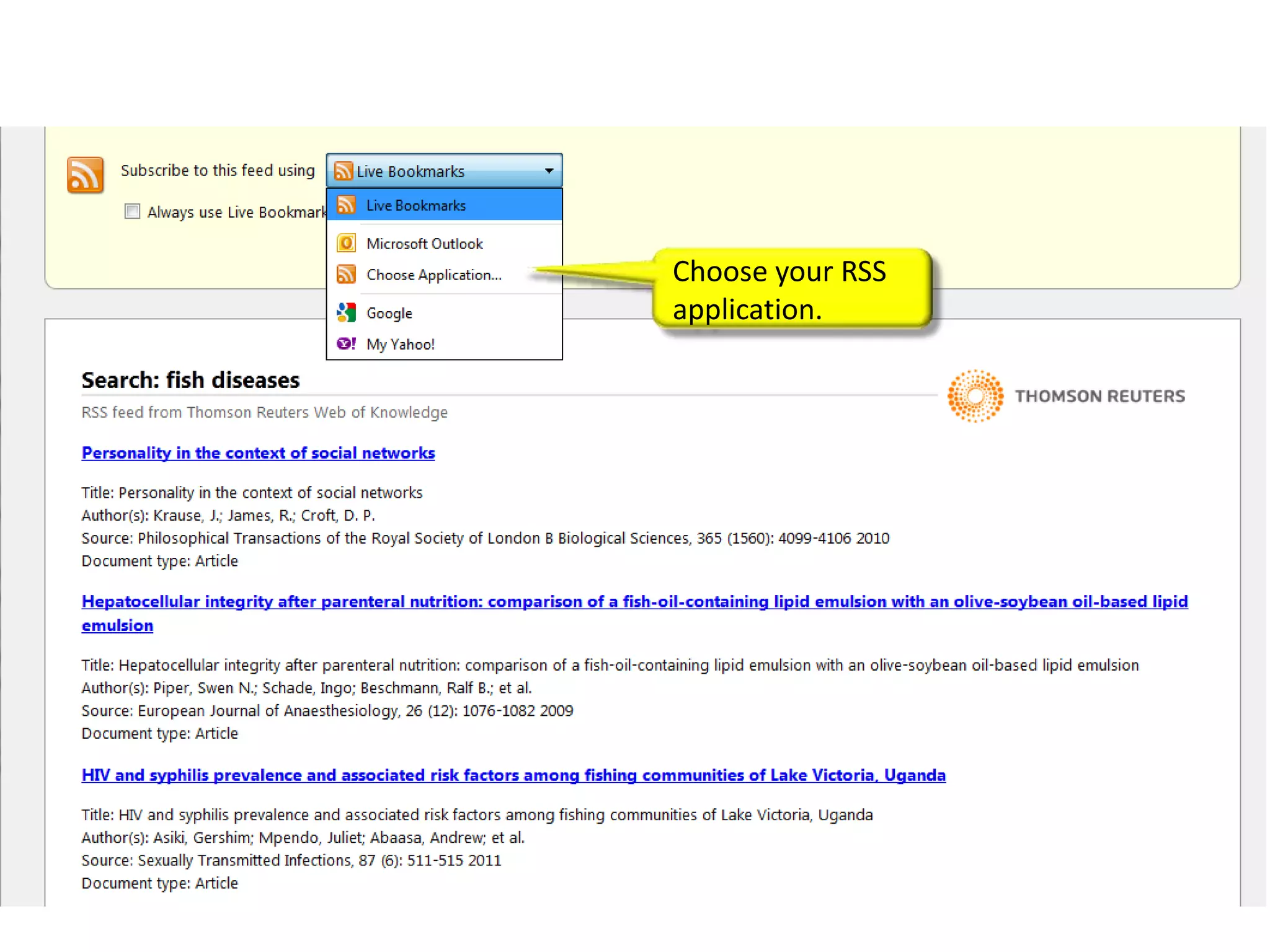 Choose your RSS
application.
 