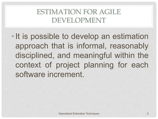 Specialized estimation tech | PPTX