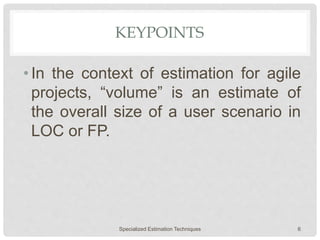 Specialized estimation tech | PPTX