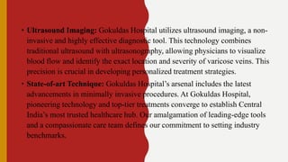 Specialized Varicose Veins Treatment at Gokuldas Hospital A Radiology