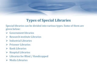 Special libraries | PPTX