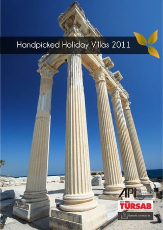 Handpicked Holiday Villas 2011




                             Special Locations
 