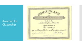 Awarded for
Citizenship
 