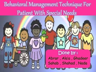 Behavioral Management Technique For Patient With Special Needs | PPTX