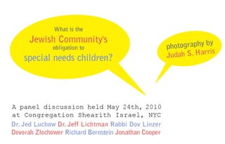 panel discussion - Jewish Community's obligation to special needs children 