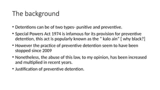 Special Powers Act of 1974 explained in the context of bangladesh PPT