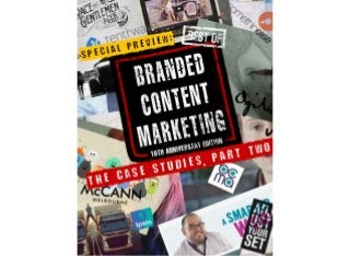 BOBCM: Case Studies Part 2 - Best of Branded Content Marketing Volume II