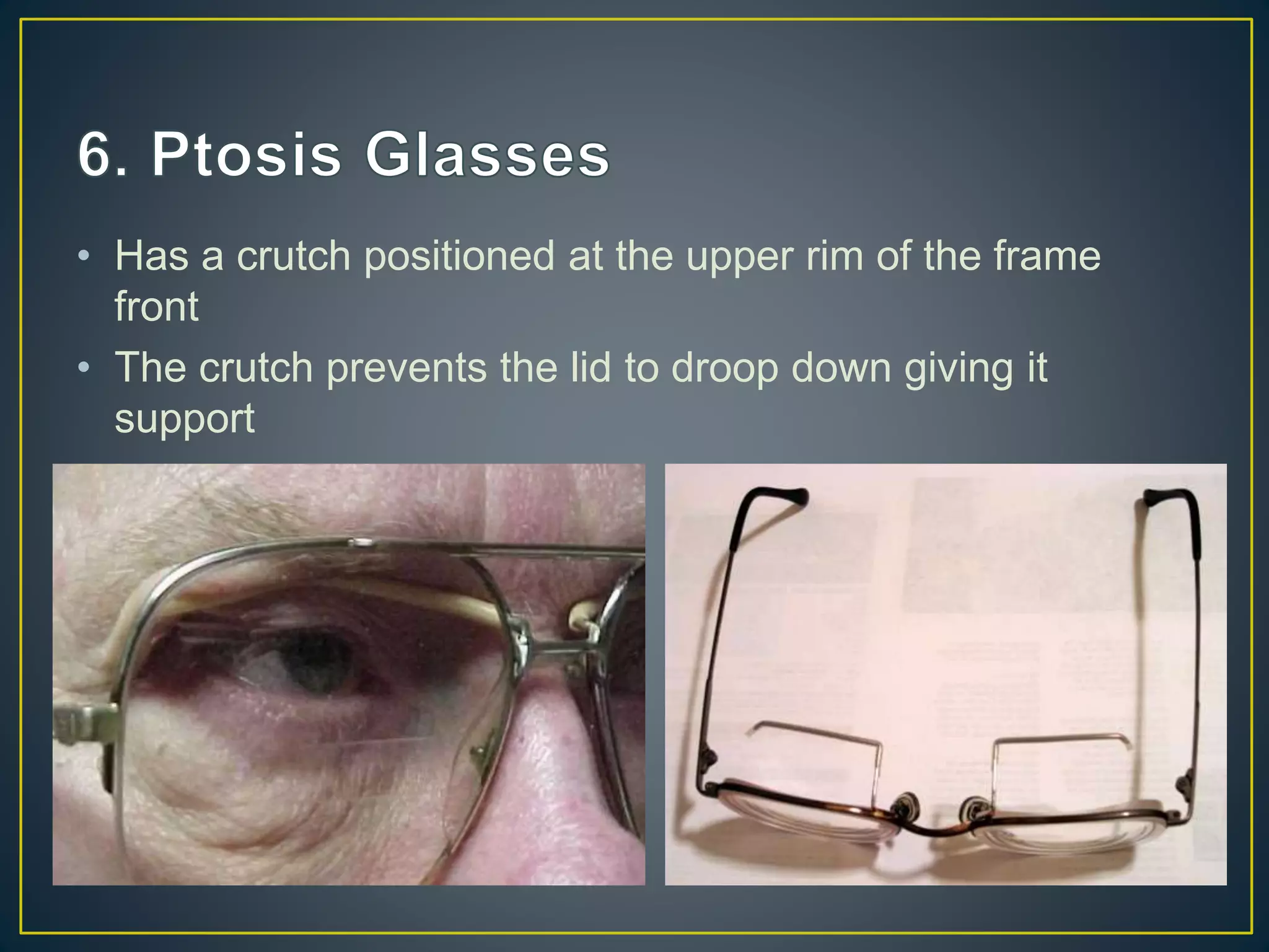 • Has a crutch positioned at the upper rim of the frame
front
• The crutch prevents the lid to droop down giving it
support