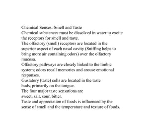 Outer ear structures are the pinna (auricle), external auditory canal, and tympanic membrane (eardrum). Sound entering the external auditory canal sets the eardrum into vibration. These structures are involved with sound transmission only. 