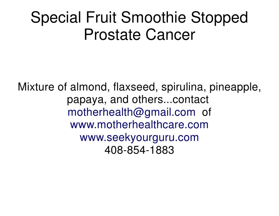 Special smothie for prostate cancer