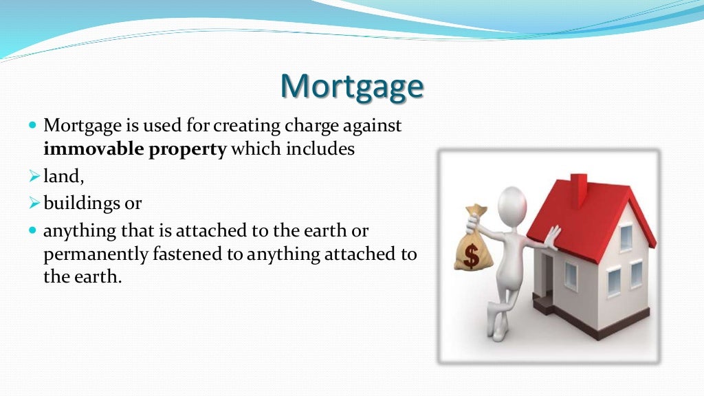 Mortgage Pledge Hypothetication Lien Charge(1st and 2nd Charge) Fixed…
