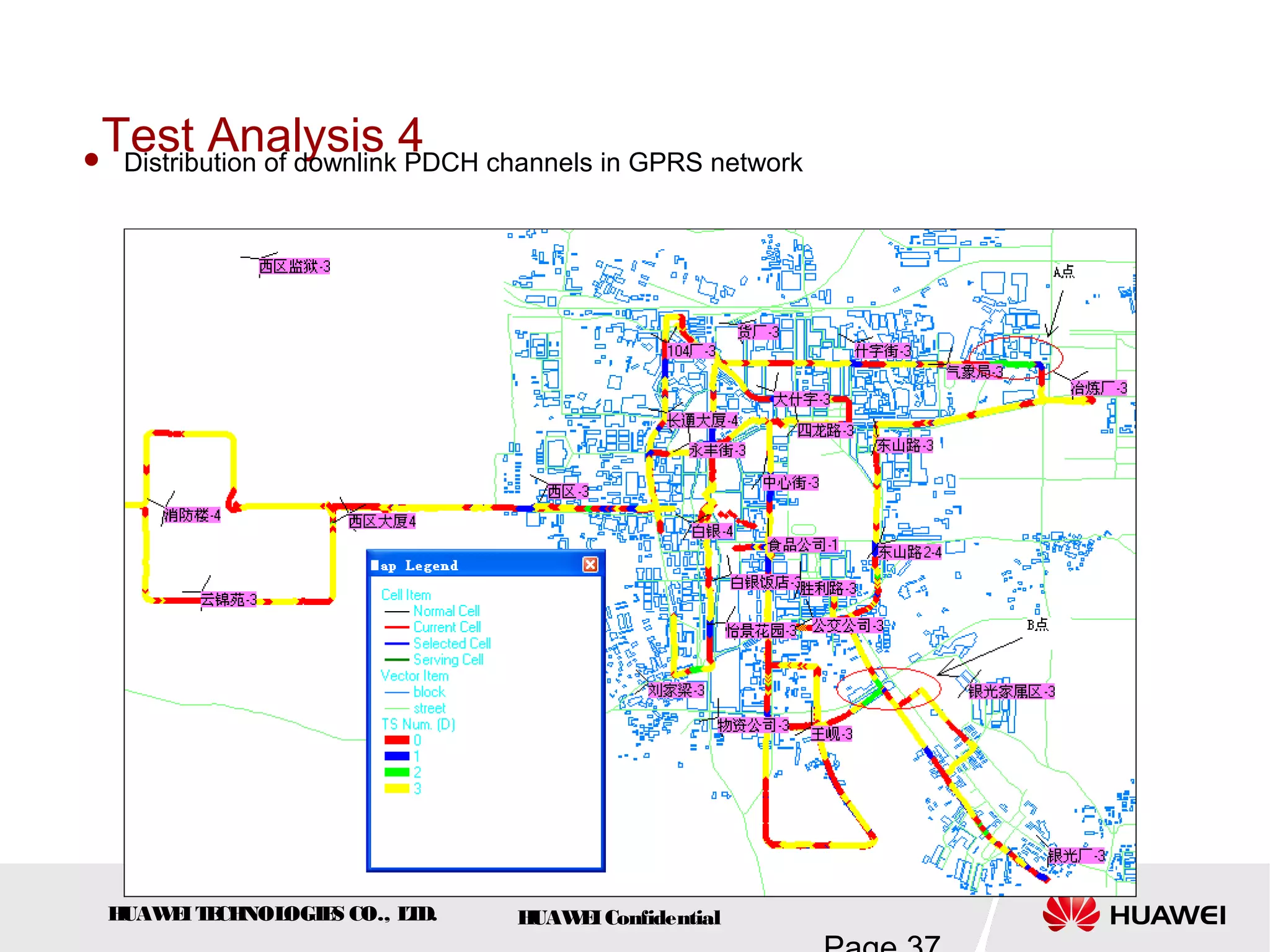 HUAWEITECHNOLOGIES CO., LTD. HUAWEIConfidential
Test Analysis 4 Distribution of downlink PDCH channels in GPRS network
 